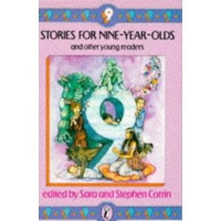 Stories For Nine-Year-Olds And Other Young Readers (Puffin Books)